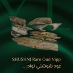 عود شوشني ( نوادر )